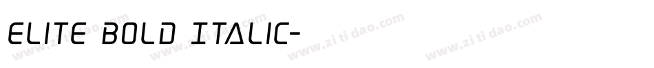 Elite Bold Italic字体转换